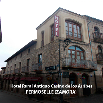 Antiguo Casino de los Arribes